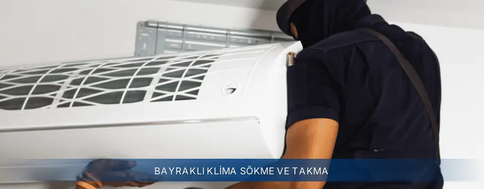 Bayraklı İlçemi Electrolux Klima Sökme ve Takma